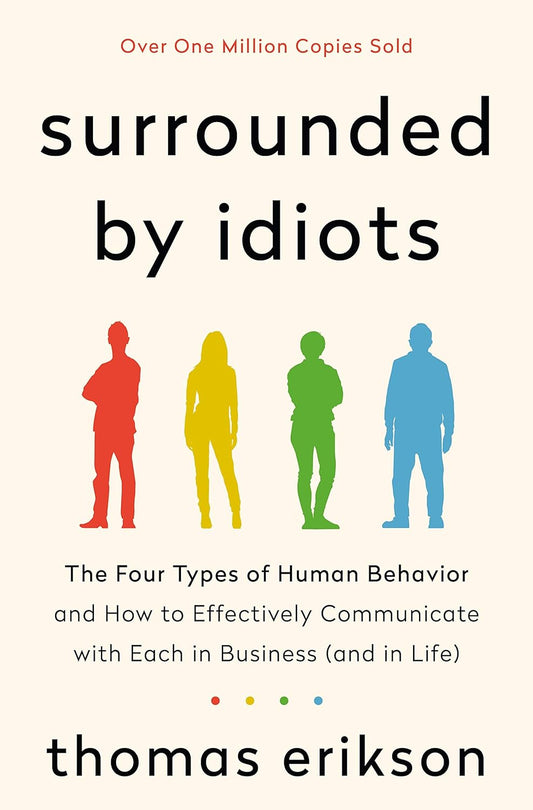 Surrounded by Idiots by Thomas Erikson